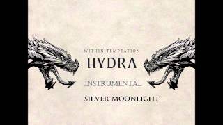 Within Temptation - Silver Moonlight - Instrumental Version