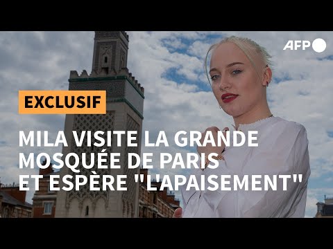 EXCLUSIF AFP: Mila visite la grande mosquée de Paris pour un message de paix