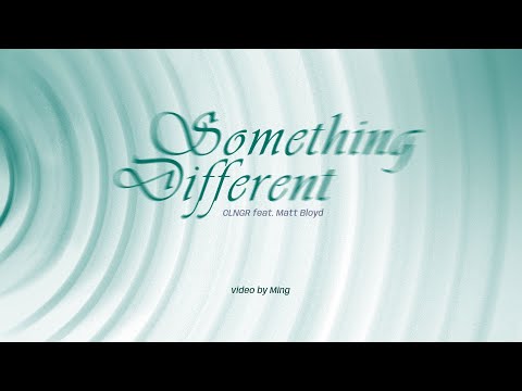 [Vietsub + Lyrics] Something Different - CLNGR feat. Matt Bloyd
