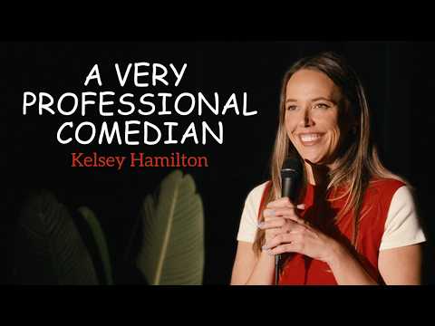 Kelsey Hamilton | A Very Professional Comedian (Full Stand-up Special)