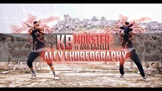 KB - Monster ft Aha Gazelle | Dance Choreography | @Alcy_Caluamba