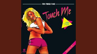 Touch Me (Radio Edit)