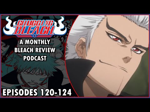 WAS THIS HIS PLAN?!?! | Chugging Bleach #27 「Episodes 120-124」