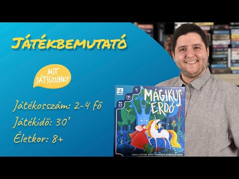 Mágikus Erdő Játékbemutató - Mit Játsszunk?