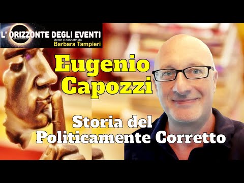 LA DITTATURA DELLA RETORICA. STORIA DEL POLITICAMENTE CORRETTO. EUGENIO CAPOZZI