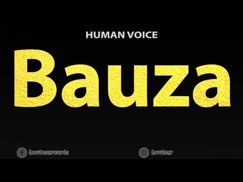 How To Pronounce Bauza
