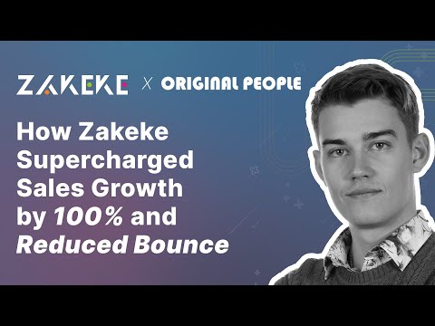 Boosting Sales by 100% and Reducing Bounce with Zakeke