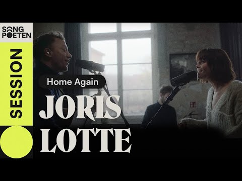 JORIS x LOTTE - Home Again (Songpoeten Session Live at The Grand)
