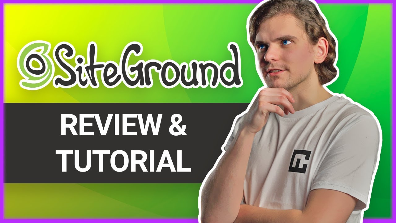 SiteGround review and tutorial