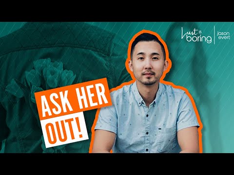 How to ask her out without being creepy or sleazy