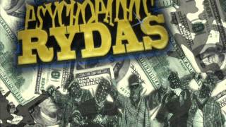 Psychopathic Rydas - Here We Come
