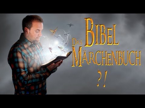 Warum die Bibel ein Märchenbuch ist?! - 3min Andacht