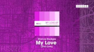 Marcos Rodriguez - My Love (2nd Love)