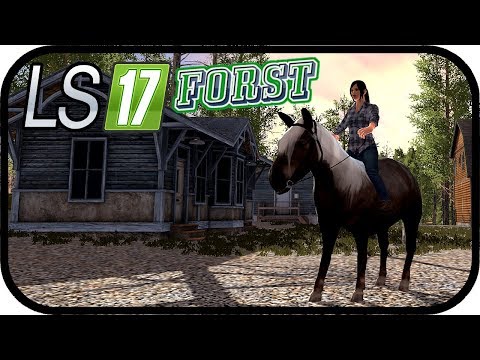 LS17 FORST Pacific Logging - Die PFERDEBESITZERIN aus FICHTELBERG #078 ★ Farming Simulator Deutsch