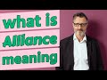 Alliance | Meaning of alliance
