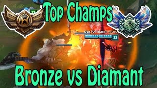 TOP CHAMPS - BRONZE vs DIAMANT - MIT SION EINFACH REIN