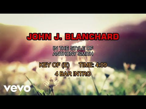 John J. Blanchard - Anthony Smith
