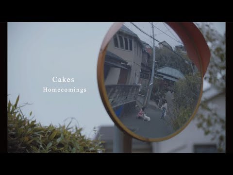 Homecomings - Cakes（Official Music Video）