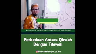 Download lagu ustadz Adi Hidayat : perbedaan antara qiro'ah dengan tilawah mp3