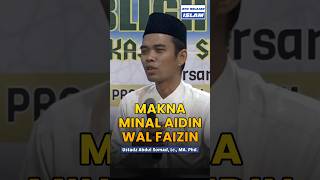 Download lagu MAKNA MINAL AIDIN WAL FAIZIN - Ustadz Abdul Somad, Lc., MA. #uas mp3