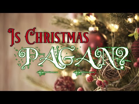 Is Christmas Pagan & Should You Celebrate It?