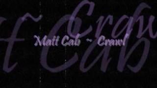 Matt Cab - Crawl