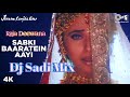 Sabki Baaratein Aayi DJ remix shaadi special