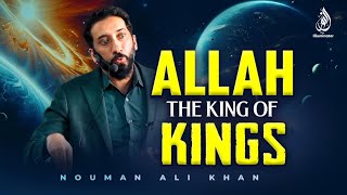 Download lagu ALLAH - The King Of Kings | Powerful Speech By Nouman Ali Khan mp3