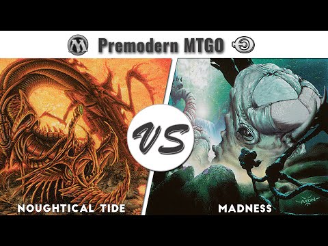 Premodern Test - Noughtical Tide vs Madness