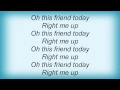 State Radio - Right Me Up Lyrics