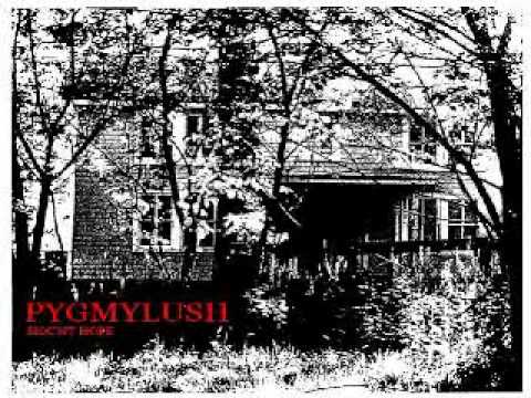 Pygmy Lush - Asphalt