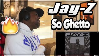 FIRST TIME HEARING- Jay-Z - So Ghetto (REACTION)