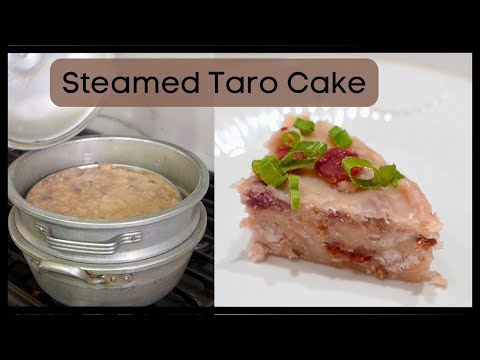 Steamed Taro Cake | Specialty Of Dim Sum Restaurants |  Make And Eat Within An Hour