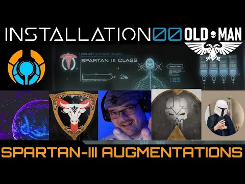 Spartan-III Augmentations by Installation00 - Reactions with Archo, Deamon, Icey, and Strider!