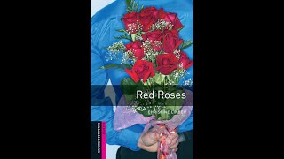 Oxford Bookworms - Stage 0 - Red Roses