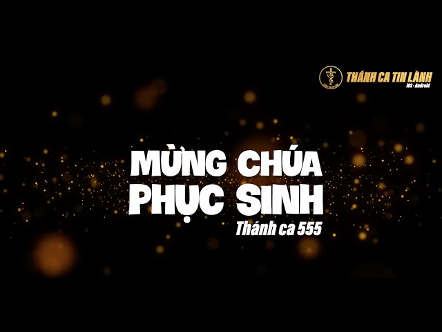 THÁNH CA 555 | MỪNG CHÚA GIÁNG SINH | KARAOKE THÁNH CA TIN LÀNH