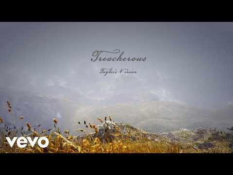 Taylor Swift - Treacherous (Taylor's Version) (Lyric Video)