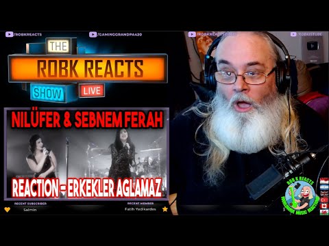 Nilüfer & Şebnem Ferah Reaction - Erkekler Ağlamaz - First Time Hearing - Requested