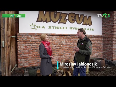 Muzeul Sticlei - Povestea slovacilor din Huta