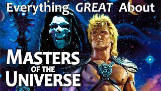 Everything GREAT About Masters of the Universe! thumbnail