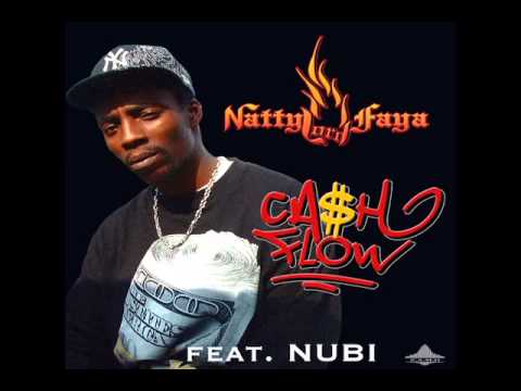 CASH FLOW - NATTY LORD FAYA Feat NUBI