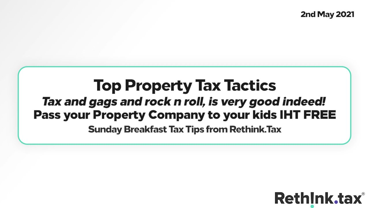 How to pass your Property Company to your kids IHT FREE