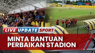 PSSI Papua Barat Minta Dukungan Pemerintah Bantu Perbaiki Stadion Sanggeng yang akan Jadi Venue PON