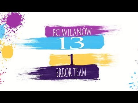 FC WILANÓW 13 : 1 ERROR TEAM - VIII KOLEJKA I LIGA SEZON ZIMA 2019