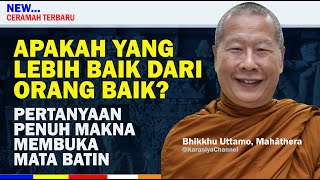 Download lagu BHANTE UTTAMO || APAKAH YANG LEBIH BAIK DARI ORANG BAIK? || Karaniya Channel mp3 Download lagu BHANTE UTTAMO || APAKAH YANG LEBIH BAIK DARI ORANG BAIK? || Karaniya Channel mp3