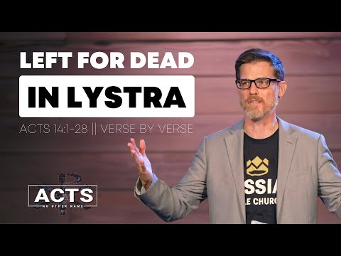 Acts 14:1-28 || Verse by verse bible study