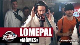 Lomepal &quot;Mômes&quot; #PlanèteRap