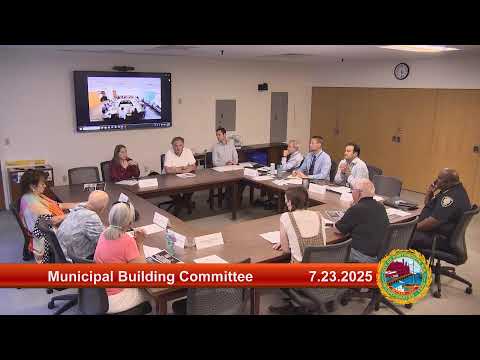 7.23.2025 Municipal Building Committee