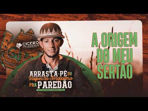 CÍCERO DAS VAQUEJADAS - A ORIGEM DO MEU SERTÃO