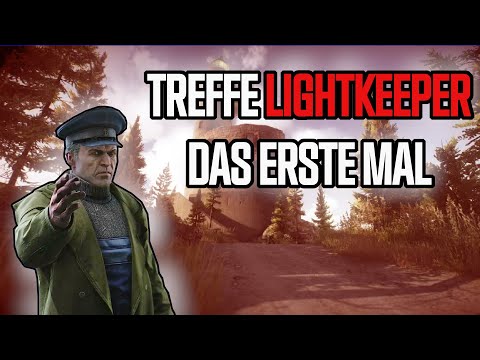 Bekanntschaft machen - Besuchen Lightkeeper das erste Mal | Getting Acquainted | Escape from Tarkov